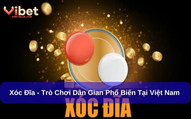 Cách chơi Xóc Đĩa chuẩn xác – Mẹo thắng dễ dàng, nhanh chóng 1 Cách chơi Xóc Đĩa chuẩn xác – Mẹo thắng dễ dàng, nhanh chóng