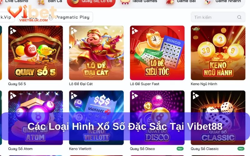 Các loại hình thử vận may tại Vibet88