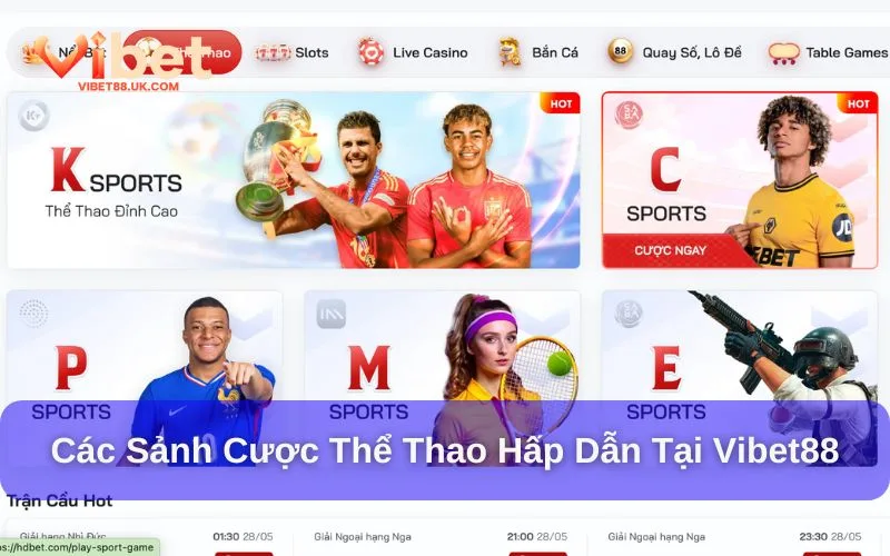 Các sảnh cược thể thao hấp dẫn tại Vibet88