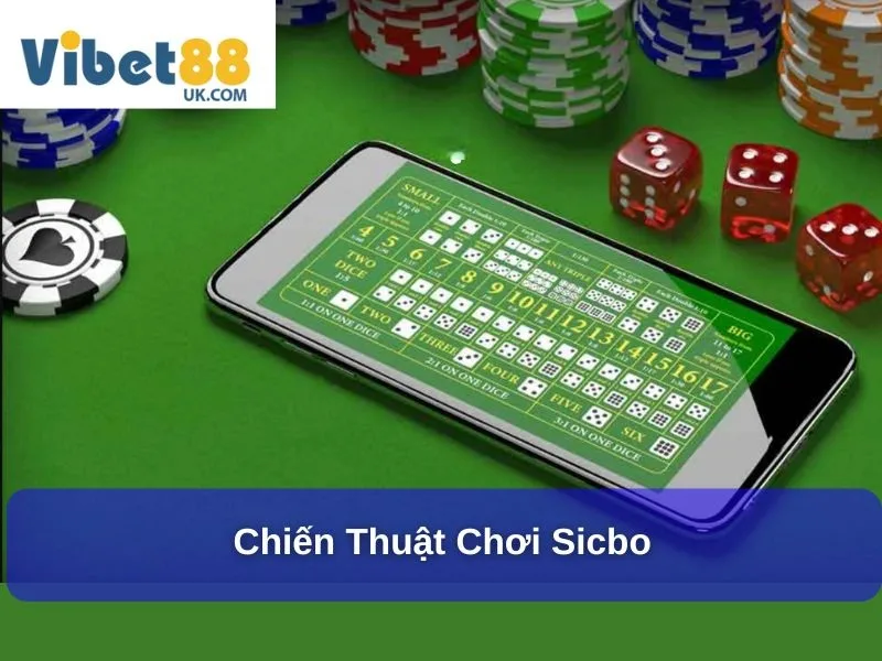 Khám Phá Cách Chơi Sicbo Với Trải Nghiệm Mới Lạ, Hấp Dẫn 4 Chiến thuật chơi Sicbo
